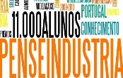 O projecto Pense Indústria é desenvolvido em Portugal e considerado uma boa prática na Europa