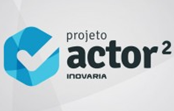 Projeto ACTOR 2 - Apostar na Certificação das empresas TICE organizadas em Rede